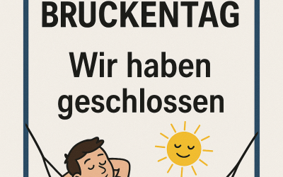 Brückentag am Freitag den 02.05.2025